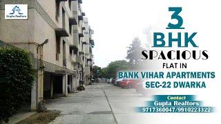 #BankViharApartments | 3 BHK FLAT IN Sec-22 Dwarka Call 9717360047