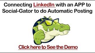 how to Connect LinkedIn to Social Gator by Creating a LinkedIn App