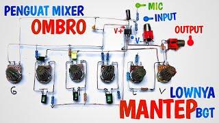 TUTORIAL MEMBUAT PENGUAT MIXER OMBRO‼️LOWNYA MANTEB BANGET⁉️JRC5880/JRC4558