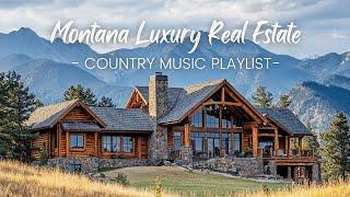 Luxury Montana Real-Estate | Relaxing Country Music