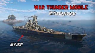 NEW! IJN Yamato gameplay - War Thunder mobile