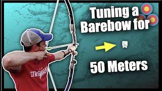 Barebow Archery 50 Meter Setup & Tuning | X10's on a Barebow?