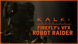 Kalki 2898AD | Firefly's VFX | Robot Raider