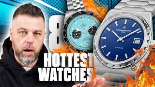 The 8 Hottest Watches You Can't Get Right Now!