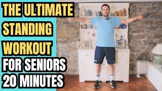 20-Minute Standing Workout for Fit Seniors - Best Exercises For Older Adults To Stay Active & Strong