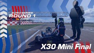 2024 Euro Series Round 1 | X30 Mini Final