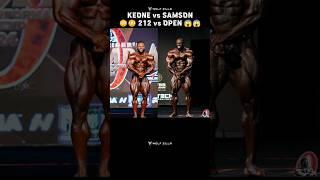 KEONE vs SAMSON  OMG Close Call #cbum #chrisbumstead #hadichoopan #samson
