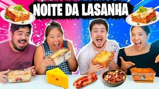 NOITE DA LASANHA EM FAMÍLIA | Blog das irmãs