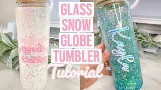 GLASS SNOW GLOBE TUMBLER TUTORIAL