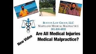 Why All Medical Injuries May Not Be Medical Malpractice