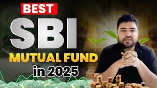Best SBI Mutual Funds for 2025 | Best Mutual funds 2025