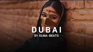 " DUBAI " Oriental reggaeton dancehall type beat (instrumental) Prod. by Alma Beats