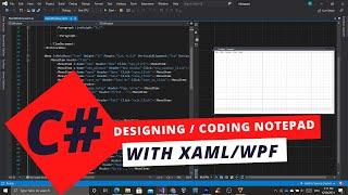 Coding Notepad with C# XAML in WPF Part 1 ( Programming C# | XAML | WPF | Design | Visual Studio)