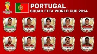 PORTUGAL Squad - 2014 FIFA WORLD CUP | Portugal's 2014 World Cup Squad | Historical Squads