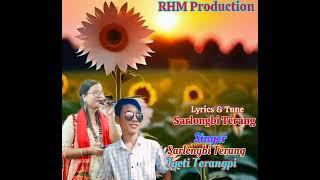 CHETONG LONG LE LOBON PU || sarlongbi Terang & Jyoti Terangpi  || karbi New songs release 2024