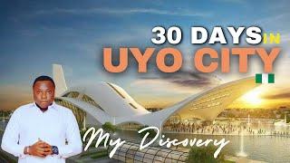 I Spent 30 Days in UYO TOWN and Discovered Its SECRET CHARM