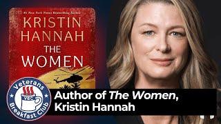 Kristin Hannah, Author of “The Women”