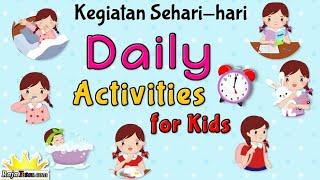 Belajar Bahasa Inggris Daily Activities for Kids (Kegiatan Sehari-hari Untuk Anak)