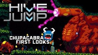 Hive Jump - Don't Hug the Alien Bugs (Chupacabra First Looks)