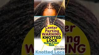 Center Partings Warning From #KnottedLocs Melissa Blake