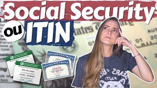 Como conseguir um Social Security Number? Tax ID Number como tirar? ITIN Number ou Social Security?