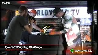 WORLDVIRAL tv 10/11/17 ~ Eye-Ball Weight Challenge w/ Tim McDowell