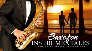 Instrumental Sensual Romantic Saxophone - The Best Romantic Songs on Saxophone