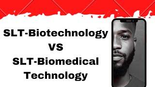 SLT Biotechnology VS Biomedical Technology
