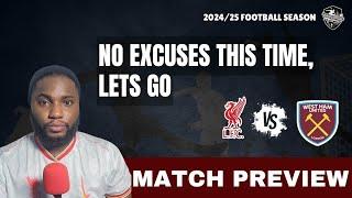 LIVERPOOL VS WEST HAM (MATCH PREVIEW)