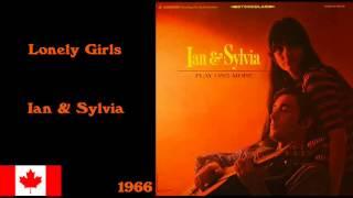 Ian & Sylvia - Lonely Girls