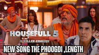 "Housefull 5 new Song Certified!  'The Phoogdi Dance' Set to Release Soon | Akshay Kumar ll AKN