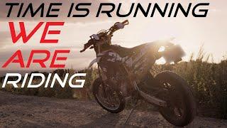 Riding Motivation | Time is running we are riding | SWM 500 | KTM 690 | Supermoto edit