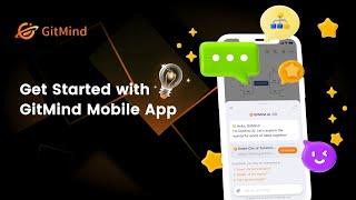 Get Started with GitMind Mobile App | New Features