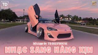 NHẠC SANG HÀNG XỊNMIXSET VIET DEEP & DEEP HOUSE 2024NHẠC HOUSE LAK & DEEP HOUSE HOT TIKTOK 2024