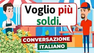 Conversazione Naturale in Italiano (Come vendere) | Impara l'italiano - LEARN ITALIAN