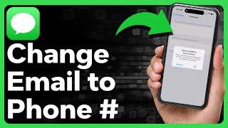 How To Change Email To Phone Number In iMessage