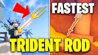 FASTEST Way To Get The TRIDENT ROD in Roblox Fisch