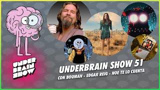 Jeff Bridges, series de HBOMax, cine de terror navideño, ... | Underbrain Show 51 #podcast