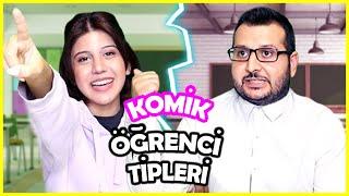 OKULLARDAKİ KOMİK ÖĞRENCİ TİPLERİ YAĞMUR KAYA