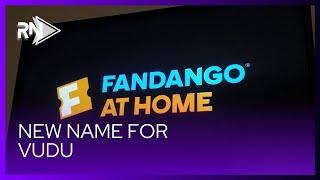 VUDU Becomes Fandango At Home