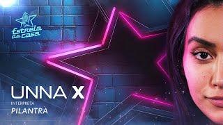 Unna X - Pilantra (Clipe Oficial) | Estrela da Casa | Música da Semana 21/08/2024