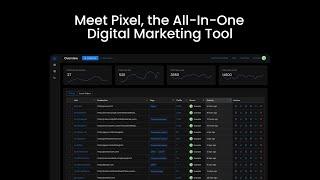 Meet Pixel, the all-in-one digital marketing tool