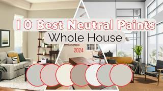 10 Best Neutral Paints for Whole House Color Palette (2024)