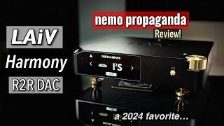 2024's Darling.  LAiV Harmony R2R DAC Review!