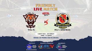 [Live Football] THSL vs FRU 7 : Friendly Match