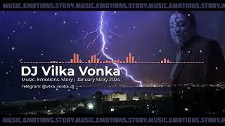 DJ Vilka Vonka - January Story (Live Set 2024) Top Russian Songs Acapella 2024