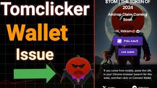 How To Connect Wallet In TOMCLICKER 