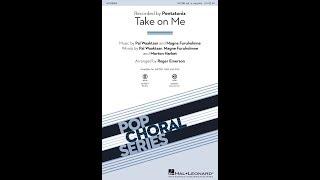 Take on Me (SATBB Choir) - Arranged by Roger Emerson