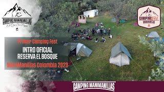 Intro ️ Primer Camping Fest ManiManillas ️ Colombia 2023