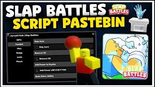 [UPDATE]️SLAP BATTLES Script Pastebin | SLAP AURA | Spam Admin | No Ragdoll Free No Key's